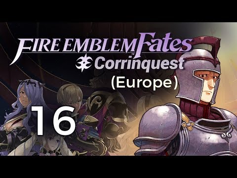 Part 16: Fire Emblem Fates, Corrinquest Season 2 Livestream - Chapter 23