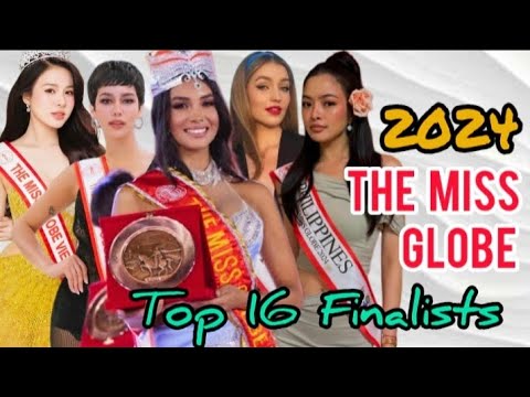 TOP 16 THE MISS GLOBE 2024 | THE WINNER IS DIANA MORENO FROM COLOMBIA #themissglobe #beautypageant