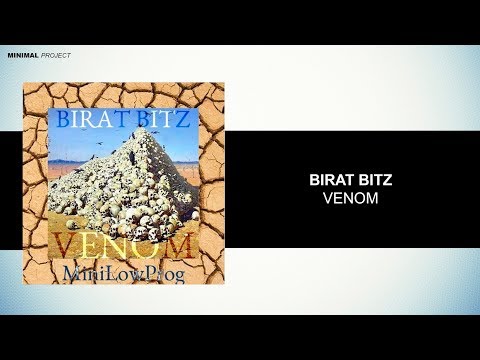 Birat Bitz - Venom (Original Mix)