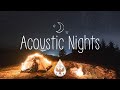 Acoustic Nights 🌙🌃 - A Midnight Indie/Folk/Chill Playlist | Vol. 1