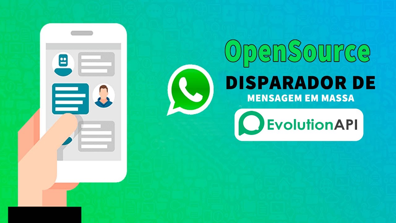 Disparador de Mensagens em Massa no WhatsApp Grátis (EvolutionApi)