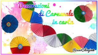 Decorazioni di Carnevale in carta facili e veloci