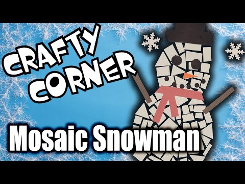 Crafty Corner - Mosaic Snowman