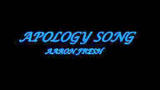 This Is My Apology - Aaron Fresh