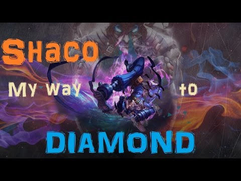 Shaco - My way to Diamond [League of Legends Montage]