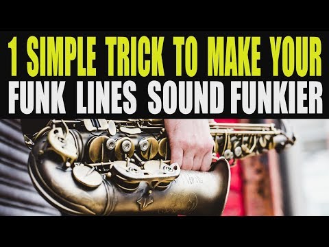 1 SIMPLE TRICK TO TRANSFORM YOUR FUNK STYLE
