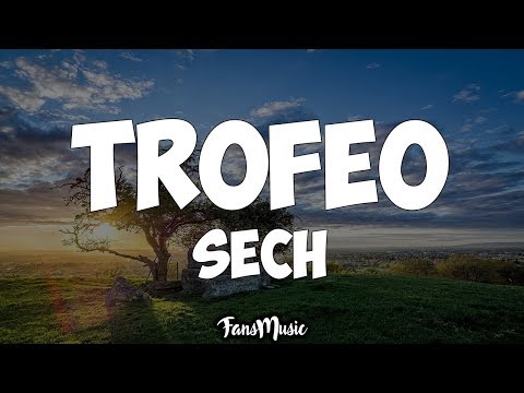 Sech - Trofeo (Letra)