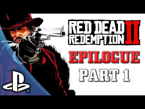 Red Dead Redemption 2 | Gameplay Walkthrough | Epilogue Part 1 - Pronghorn Ranch