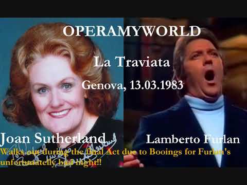 Joan Sutherland [Walks Out!] & Lamberto Furlan Booed in Traviata (Genova, 1983)