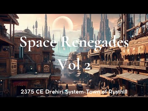 Space Renegades Vol2| 1 Hour Western Sci-Fi Music Inspired by Firefly, Cowboy Bebop, and Starcraft 2