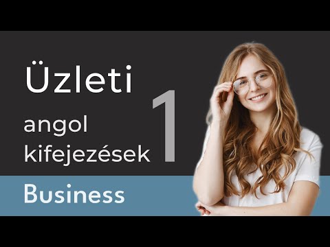 Üzleti angol kifejezések 1 | Business English | javított változat