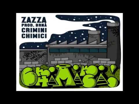 ZAZZA - CRIMINI CHIMICI - Prod. BRNA'