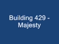 Building 429 - Majesty