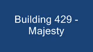 Building 429 - Majesty