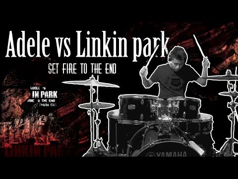 Linkin Park vs Adele - Set Fire To The End | Drum cover