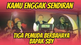 Download lagu [Cover] Kamu Enggak Sendirian by Tiga Pemuda Berbahaya, Feat Bapak SBY mp3