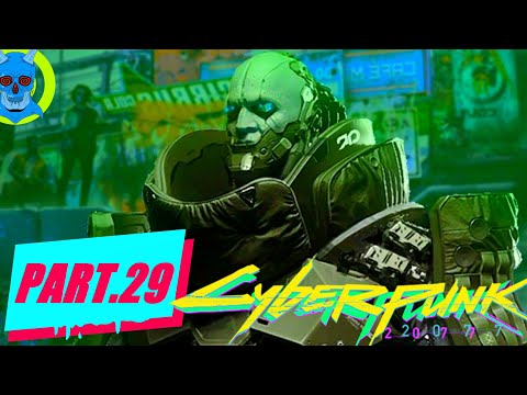 CYBERPUNK 2077 - Walkthrough/Gameplay (Part.29)