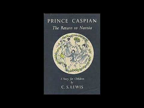 The Chronicles of Narnia: Prince Caspian - Full Audiobook