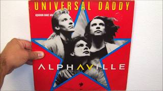 Alphaville - Universal daddy (1986 Aquarian dance mix)