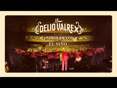 LA DELIO VALDEZ - El Niño -  EN VIVO "LA DELIO VALREX"