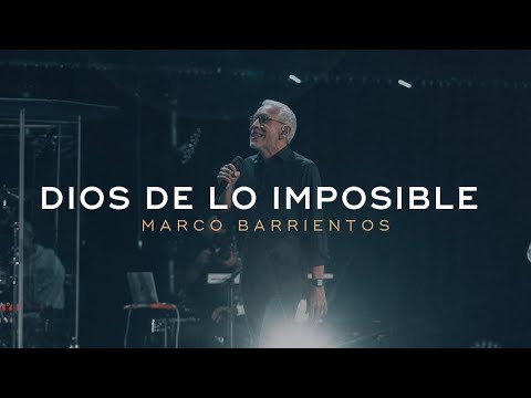 Dios de lo imposible (Videolyric) - Marco Barrientos
