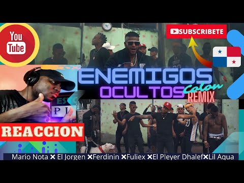 |REACCION| ENEMIGOS OCULTOS Colón RMX - Mario Nota ❌ El Jorgen ❌Ferdinin ❌Fuliex ❌El Pleyer ❌Dhalef