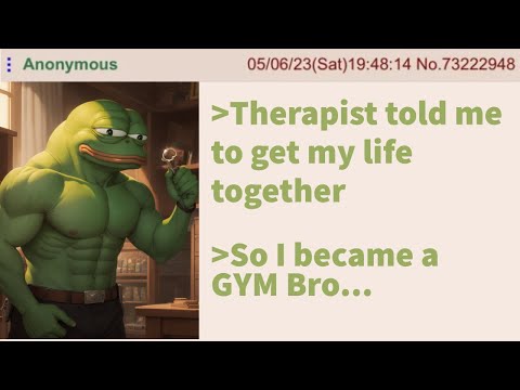 Anon becomes a Sad GYM Bro - 4chan greentext stories