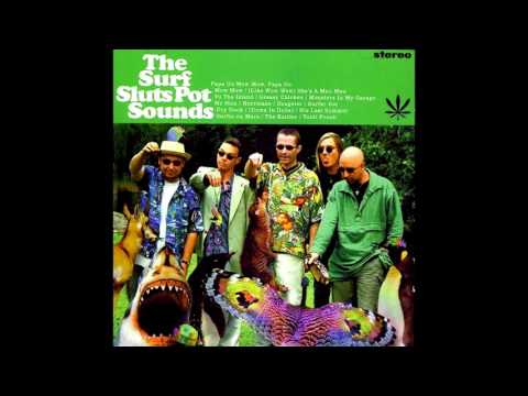 The Surf Sluts - Papa-Oom-Mow-Mow (The Rivingtons Cover)