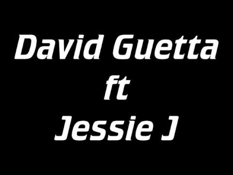 Jessie J ft. David Guetta - Laserlight - Daddy's Groove Remix