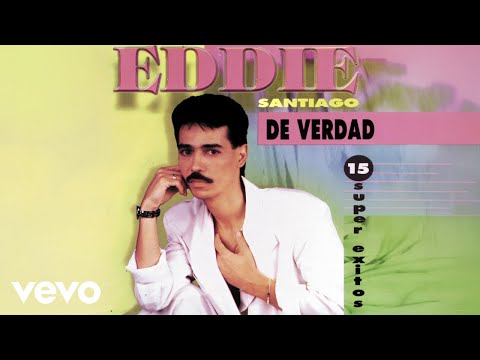 Tu Me Haces Falta - Eddie Santiago
