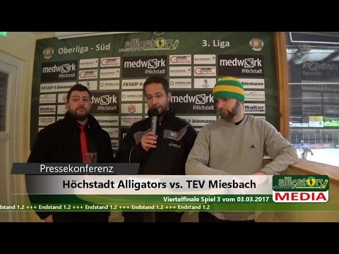 Pressekonferenz Höchstadt Alligators vs. TEV Miesbach vom 03.03.2017