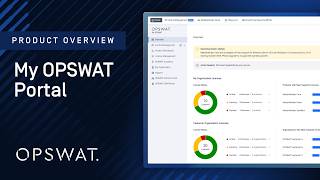 Unified Access to OPSWAT’s Products & Services | My OPSWAT Portal