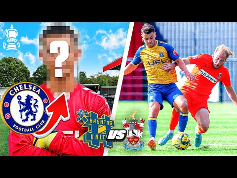 WE SIGNED A CHELSEA PLAYER! - FA Cup: Hashtag United vs Brentwood Town