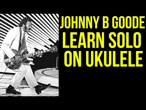 How to play "Johnny B Goode" on Ukulele || Chuck Berry