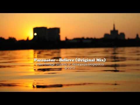 Paronator - Believe (Original Mix)