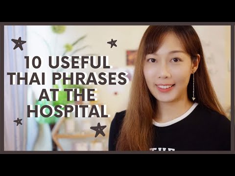 10 Useful Thai Phrases at the Hospital (Seeing a Doctor) | Thai Phrases For Travelers