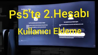PS5'TE KULLANICI EKLEME