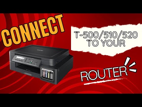 HOW TO CONNECT BROTHER DCP T500W T510W T520W FOR WIFI ROUTER