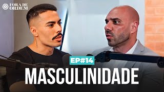 COMO SER UM HOMEM MASCULINO E CONFIANTE - Orlando Costa | FDO #014