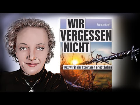 Annette Creft - Wir vergessen nicht