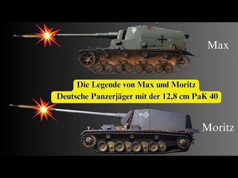 Die Legende von Max und Moritz: Deutsche Panzer-Jäger mit der 12,8 cm PaK 40 - 2 Weltkrieg