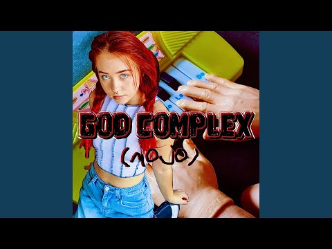 God Complex (Mojo)