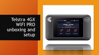 Telstra 4GX WIFI PRO unboxing and setup
