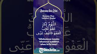 Memasuki 10 hari Terakhir Bulan Suci Ramadhan, Berikut Bacaan Doa di Momen Lailatul Qadar