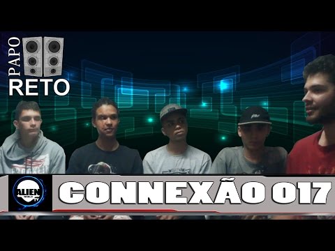 Connexão 017 Episodio N13 #ProgramaPapoReto Alien World TV