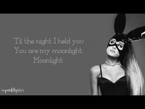 Moonlight ariana grande lyrics