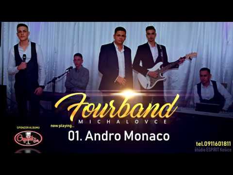 FourBand Michalovce - Andro Monaco