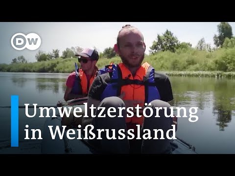 Weißrussland: Umweltzerstörung | Fokus Europa