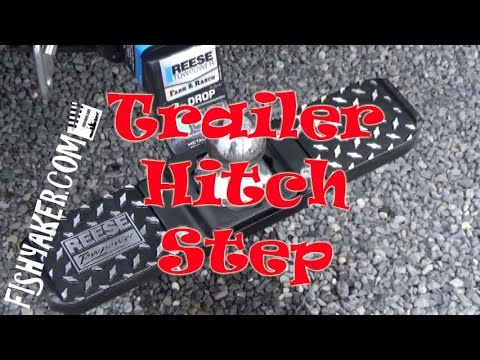 Reach Your Racks!; Reese Tow & Go Trailer Hitch Step: Episode 347