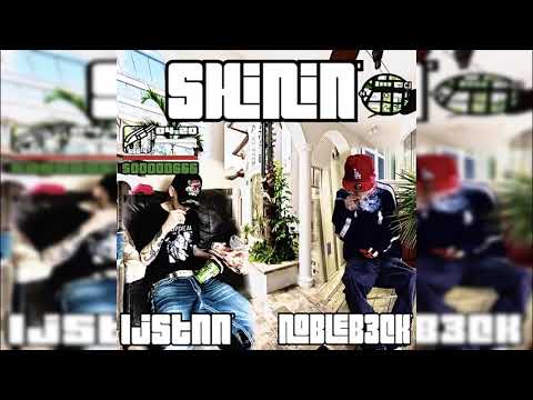 Ljstnn - shinin' w/ Nobleb3ck (prod. loyaltee)